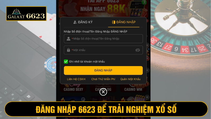 Đăng nhập 6623 để truy cập vào kho game và trải nghiệm đặt cược