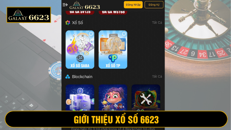 Xổ số 6623 mang đến không gian giải trí ấn tượng