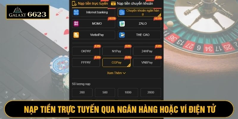 Nạp tiền trực tuyến qua ngân hàng hoặc ví điện tử