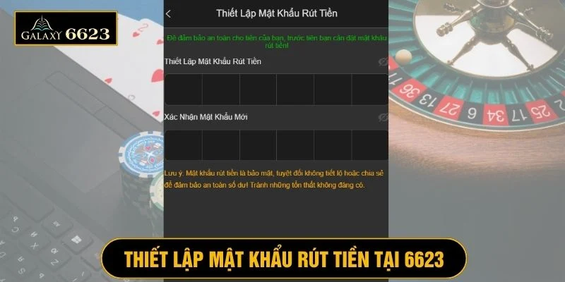 Thiết lập mật khẩu rút tiền để nâng cao bảo vệ an toàn cho tài khoản